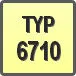 Piktogram - Typ: 6710